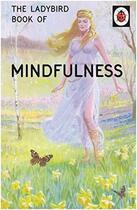 Couverture du livre « The ladybird book of mindfulness » de Jason Hazele Morris aux éditions Penguin Uk