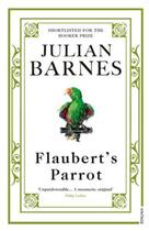 Couverture du livre « Flaubert's Parrot » de Julian Barnes aux éditions Random House Digital