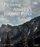 Couverture du livre « Picturing america s national parks (new ed) » de M. Allen Jamie aux éditions Aperture