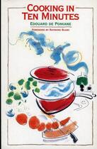 Couverture du livre « Cooking in Ten Minutes » de De Pomiane Edouard aux éditions Lilliput Press Digital