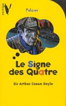 Couverture du livre « Le signe des quatre » de Arthur Conan Doyle aux éditions Hachette