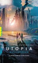 Couverture du livre « Multiversum t.3 ; utopia » de Leonardo Patrignani aux éditions Gallimard-jeunesse