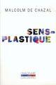 Couverture du livre « Sens plastique » de Malcolm De Chazal aux éditions Gallimard