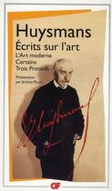 Couverture du livre « Ecrits sur l'art » de Joris-Karl Huysmans aux éditions Flammarion