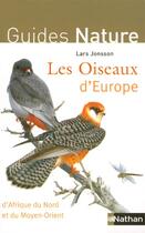 Couverture du livre « Les Oiseaux D'Europe, D'Afrique Du Nord Et Du Moyen-Orient » de Lars Jonsson aux éditions Nathan