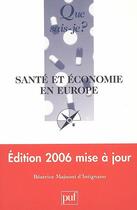 Couverture du livre « Sante et economie en europe (3eme edition) » de Majnoni D'Intignano aux éditions Que Sais-je ?