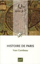 Couverture du livre « Histoire de Paris (8e édition) » de Yvan Combeau aux éditions Que Sais-je ?