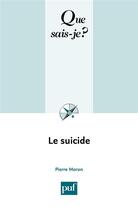 Couverture du livre « Le suicide (8e édition) » de Pierre Moron aux éditions Que Sais-je ?