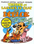 Couverture du livre « Les Déblok t.3 ; truffes et langues de chat à la déblock » de Florence Cestac et Nathalie Roques aux éditions Dargaud