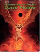 Couverture du livre « Chroniques de la Lune Noire Tome 3 : la marque des démons » de Francois Froideval et Olivier Ledroit aux éditions Dargaud