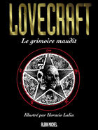 Couverture du livre « Le grimoire maudit » de Howard Phillips Lovecraft et Horacio Lalia aux éditions Drugstore