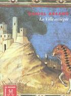 Couverture du livre « La ville assiegee » de Daniel Arsand aux éditions Rocher