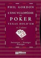 Couverture du livre « L'encyclopédie du poker Texas ; hold'em » de Phil Gordon aux éditions Ma