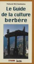 Couverture du livre « Le guide de la culture berbère » de Mohand-Akli Haddadou aux éditions Paris-mediterranee