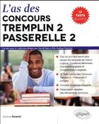 Couverture du livre « L as des concours tremplin 2 / passerelle 2 » de Dorone Parienti aux éditions Ellipses