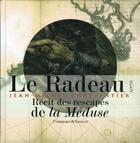 Couverture du livre « Le radeau de la méduse » de Jean-Michel Charpentier aux éditions Elytis