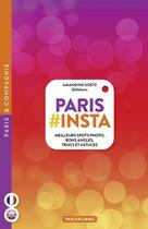 Couverture du livre « Paris #insta : meilleurs spots photo, bons angles, trucs et astuces » de Amandine Goetz aux éditions Parigramme