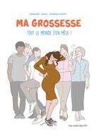 Couverture du livre « Ma grossesse : Tout le monde s'en mêle ! » de Loudia Gentil et Sandra Camilleri aux éditions Des Ronds Dans L'o