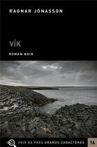 Couverture du livre « Vík » de Ragnar Jonasson aux éditions Voir De Pres