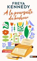 Couverture du livre « À la poursuite du bonheur » de Freya Kennedy aux éditions Mon Poche