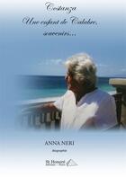 Couverture du livre « Costanza une enfant de calabre, souvenirs » de Anna Neri aux éditions Saint Honore Editions