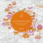 Couverture du livre « Coloriages poster ; gourmandises » de  aux éditions Marabout