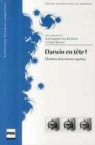 Couverture du livre « Darwin en tête ! l'évolution et les sciences cognitives » de Van Der Henst aux éditions Pu De Grenoble