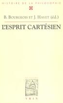 Couverture du livre « L'Esprit Cartesien Actes Du Xxvie Congres International De L'Asplf » de  aux éditions Vrin