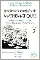 Couverture du livre « Mathematiques deug sciences economiques et gestion tome 2, 92/94 - pbs corr. » de Massal/Pons/Pujal aux éditions Ellipses