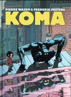 Couverture du livre « Koma - integrale » de Wazem P- Peeters F aux éditions Humanoides Associes