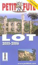 Couverture du livre « Lot (édition 2005/2006) » de Collectif Petit Fute aux éditions Le Petit Fute