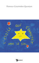 Couverture du livre « L'étoile qui s'ennuyait dans le ciel » de F Gourmelen-Quoniam aux éditions Publibook