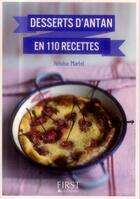 Couverture du livre « Desserts d'antan en 110 recettes » de Heloise Martel aux éditions First