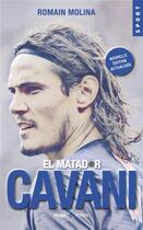 Couverture du livre « Cavani ; el matador » de Romain Molina aux éditions Hugo Poche