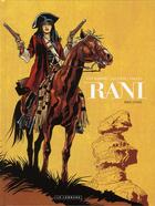 Couverture du livre « Rani Tome 2 : brigande » de Jean Van Hamme et Francis Valles et Didier Alcante aux éditions Lombard
