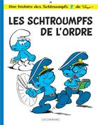 Couverture du livre « Les Schtroumpfs Tome 30 : les Schtroumpfs de l'ordre » de Peyo aux éditions Lombard