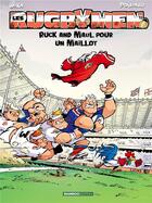 Couverture du livre « Les rugbymen Tome 13 : ruck and maul pour un maillot » de Beka et Poupard aux éditions Bamboo
