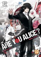 Couverture du livre « Are you Alice ? t.12 » de Ai Ninomiya et Ikumi Katagiri aux éditions Crunchyroll