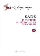 Couverture du livre « Justine Ou Les Malheurs De La Vertu - 2eme Ed. » de Sade Donation Alphon aux éditions La Bourdonnaye