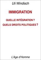 Couverture du livre « Immigration » de Uli Windisch aux éditions L'age D'homme