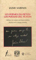 Couverture du livre « Les poèmes du piéton ; los pemas del peatón » de Jaime Sabines aux éditions Le Temps Des Cerises