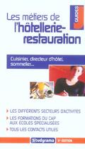 Couverture du livre « Les metiers de l'hotellerie - restauration (5e édition) » de Le Gali Sophie aux éditions Studyrama