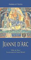 Couverture du livre « Janne d'Arc ; fille de dieu, lieutenant de Saint Michel » de  aux éditions Benedictines