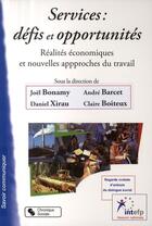 Couverture du livre « Services : défis et opportunités » de Bonamy et Boiteux et Xirau et Barcet aux éditions Chronique Sociale