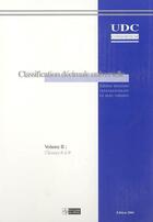 Couverture du livre « Classification decimale universelle : edition moyenne internationale volume 2, classes 6 a 9 » de Udc Consortium aux éditions Cefal