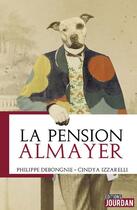 Couverture du livre « La pension almayer » de Izzarelli/Debongnie aux éditions Jourdan