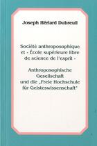 Couverture du livre « Societe anthroposophique et ecole superieure libre de science de l'esprit » de  aux éditions Anthroposophiques Romandes