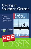 Couverture du livre « Cycling in southern Ontario » de John Lynes aux éditions Ulysse