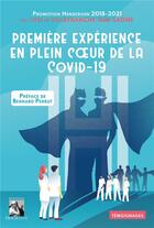 Couverture du livre « Premiere experience en plein coeur de la covid-19 » de Ifsi Villefranche-Su aux éditions Heraclite
