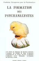Couverture du livre « La formation des psychanalystes » de Fondation Europ.Psyc aux éditions Eres
